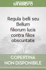 Reso Gratuito Regula belli seu Bellum filiorum lucis contra filios obscuritatis