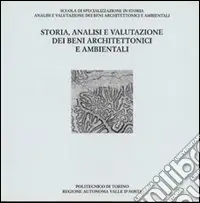 Consegna Rapida Storia, analisi e valutazione dei beni architettonici e ambientali. Atti del Convegno internazionale (Aosta, 1991)