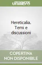 Offerta Hereticalia. Temi e discussioni