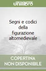 Segni e codici della figurazione altomedievale Promo Stagionale