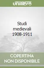 Più Venduto Studi medievali 1908-1911