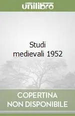 Quantità Limitata Studi medievali 1952