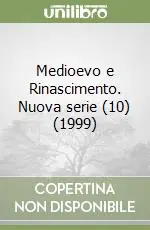 Quantità Limitata Medioevo e Rinascimento. Nuova serie (10) (1999)