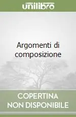 Argomenti di composizione Ultima Occasione