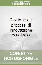 Gestione dei processi di innovazione tecnologica Ordina Subito