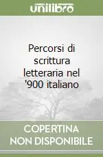 Promozione Percorsi di scrittura letteraria nel ‘900 italiano