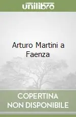 Arturo Martini a Faenza Esclusivo