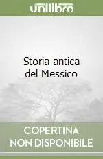Storia antica del Messico Acquista Ora