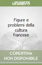 Figure e problemi della cultura francese Nuova Collezione