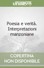 Compra Online Poesia e verità. Interpretazioni manzoniane