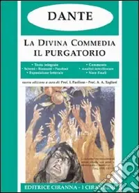 La Divina Commedia. Il Purgatorio Prezzo Basso
