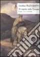 Al seguito delle crociate. Origini, storia, evoluzione Offerta Speciale