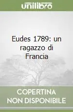 Eudes 1789 un ragazzo di Francia Non Perdere