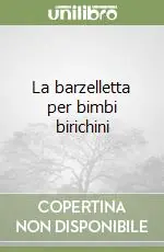 Compra Oggi Stesso La barzelletta per bimbi birichini