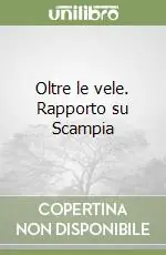 Oltre le vele. Rapporto su Scampia Subito Disponibile