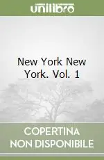 New York New York. Vol. 1 Prezzo Basso