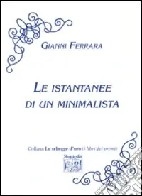 Offerta Del Giorno Le istantanee di un minimalista