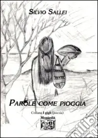 Parole come pioggia Prezzo Scontato