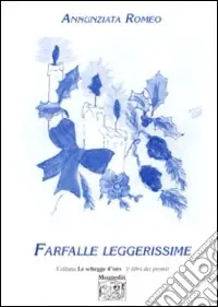 Occasione Imperdibile Farfalle leggerissime