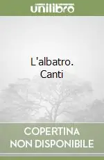 Offerta L‘albatro. Canti
