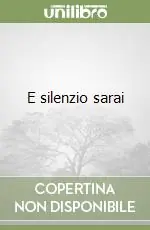 E silenzio sarai Offerta Del Giorno