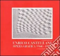 Enrico Castellani. Opera grafica (1960-95) Soddisfatti O Rimborsati