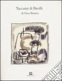 Vendita Finale Taccuini di Birolli