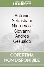 Promozione Esclusiva Antonio Sebastiani Minturno e Giovanni Andrea Gesualdo