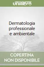 Occasione Imperdibile Dermatologia professionale e ambientale (1)