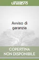 Offerta Del Giorno Avviso di garanzia