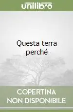 Saldi Questa terra perché