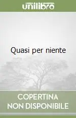 Must-Have Quasi per niente