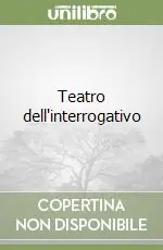 Teatro dell‘interrogativo Promozione Esclusiva