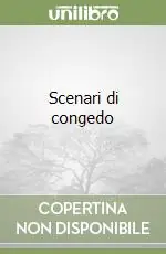 Offerta Scenari di congedo