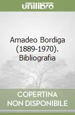 Vendita Finale Amadeo Bordiga (1889-1970). Bibliografia