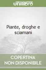 Piante, droghe e sciamani Promozione
