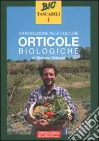 Promozione Esclusiva Introduzione alle colture orticole biologiche