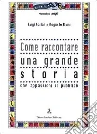 Come raccontare una grande storia Prezzo Di Fabbrica