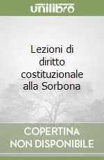 Lezioni di diritto costituzionale alla Sorbona Nuova Collezione