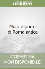 Prezzo Conveniente Mura e porte di Roma antica