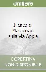 Il circo di Massenzio sulla via Appia Promozione