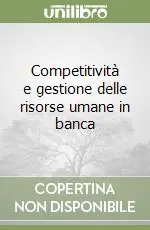 Vendita Finale Competitività e gestione delle risorse umane in banca