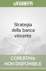Prezzo Conveniente Strategia della banca vincente