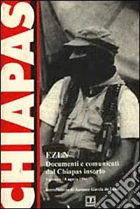 EZLN. Documenti e comunicati dal Chiapas insorto (dal 1º gennaio all‘ 8 agosto 1994) Affare