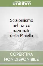 Bestseller Scialpinismo nel parco nazionale della Maiella