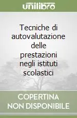 Nuovo Arrivo Tecniche di autovalutazione delle prestazioni negli istituti scolastici