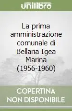 La prima amministrazione comunale di Bellaria Igea Marina (1956-1960) Sconto