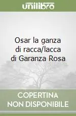 Compra Adesso Osar la ganza di racca/lacca di Garanza Rosa