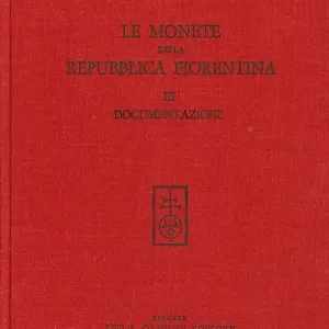 Prezzo Basso Le monete della Repubblica fiorentina. Vol. 3 Documentazione