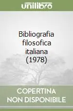 Bibliografia filosofica italiana (1978) Promozione Esclusiva